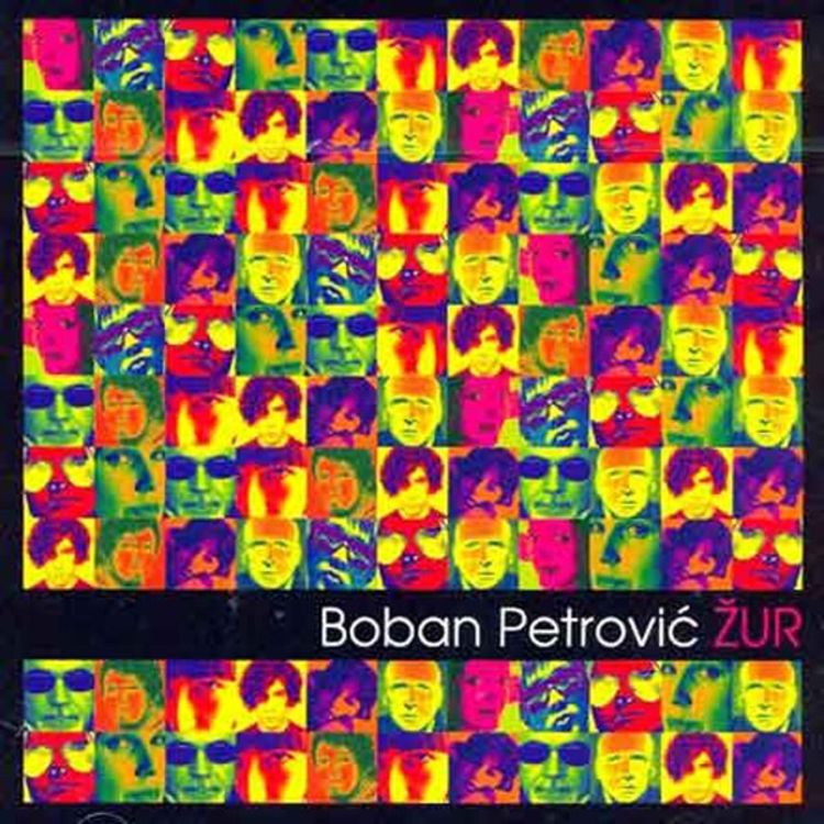 Album sedmice: Boban Petrović: Žur