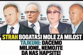 Srpski tajkuni mole za milost: Daćemo milione, nemojte da nas hapsite
