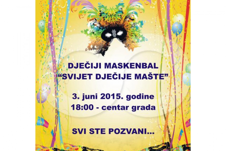 Sutra maskenbal Svijet dječije mašte