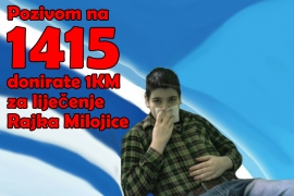 Pozivom na broj 1415 pomažemo liječenje maloljetnog Rajka Milojice