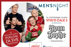 Men’s night uz film "Stig’o ćale"