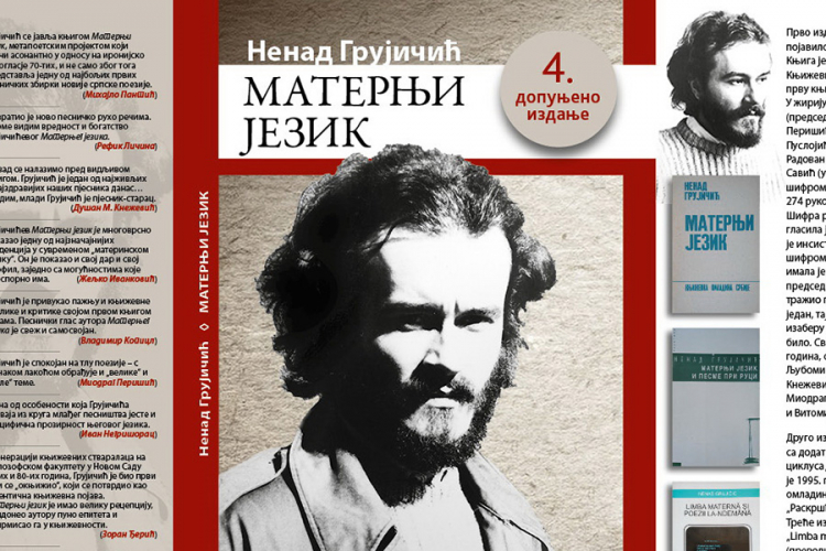 Četvrto izdanje "Maternjeg jezika", pjesničkog prvenca Nenada Grujičića