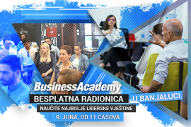Besplatna radionica na BusinessAcademy u Banjaluci: Naučite najbolje ...