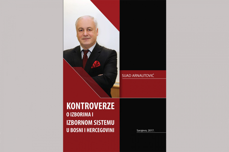Recenzija knjige prof. dr Suada Arnautovića "Kontroverze o izborima i izbornom sistemu u BiH"