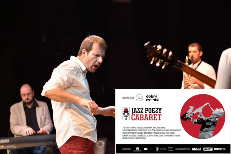"Jazz Poesy Cabaret" 9. juna u Trebinju