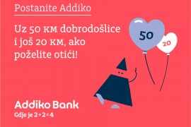 Addiko banka novim klijentima daje po 50 KM
