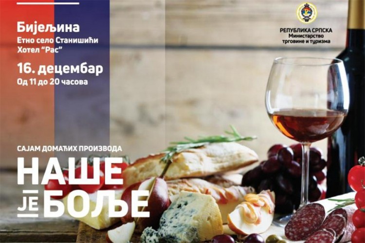 U Bijeljini sajam domaćih proizvoda "Naše je bolje"