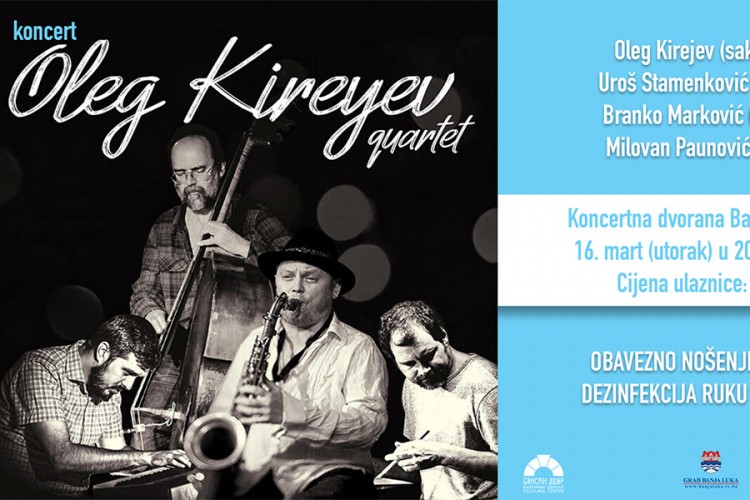 U utorak koncert ruskog džez kvarteta Olega Кirijeva u Banskom dvoru