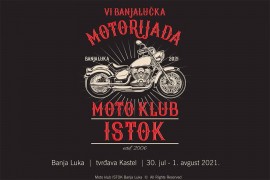 Šesta Banjalučka motorijada na Kastelu 30. i 31. jula