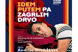 Premijera predstave "Idem putem pa zagrlim drvo" u Banjaluci
