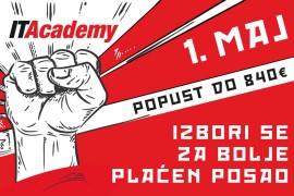 Prvomajska akcija na ITAcademy: Do 840 € popusta za najsavremenije IT ...