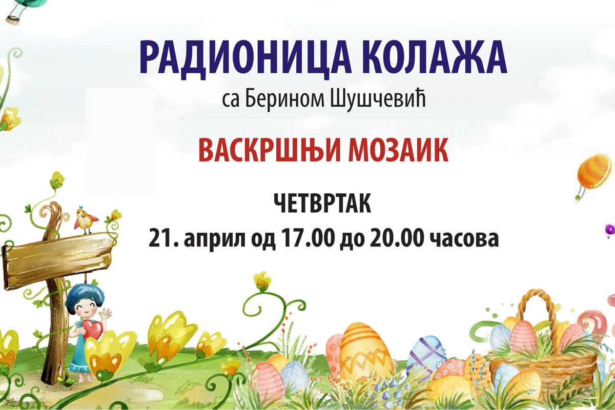 Radionica kolaža "Vaskršnji mozaik" s Berinom Šuščević u DP RS