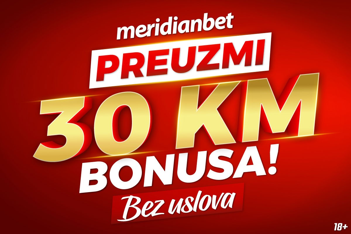 KLADIONICA MERIDIAN: Registruj se i uzmi 30 KM bonusa dobrodošlice