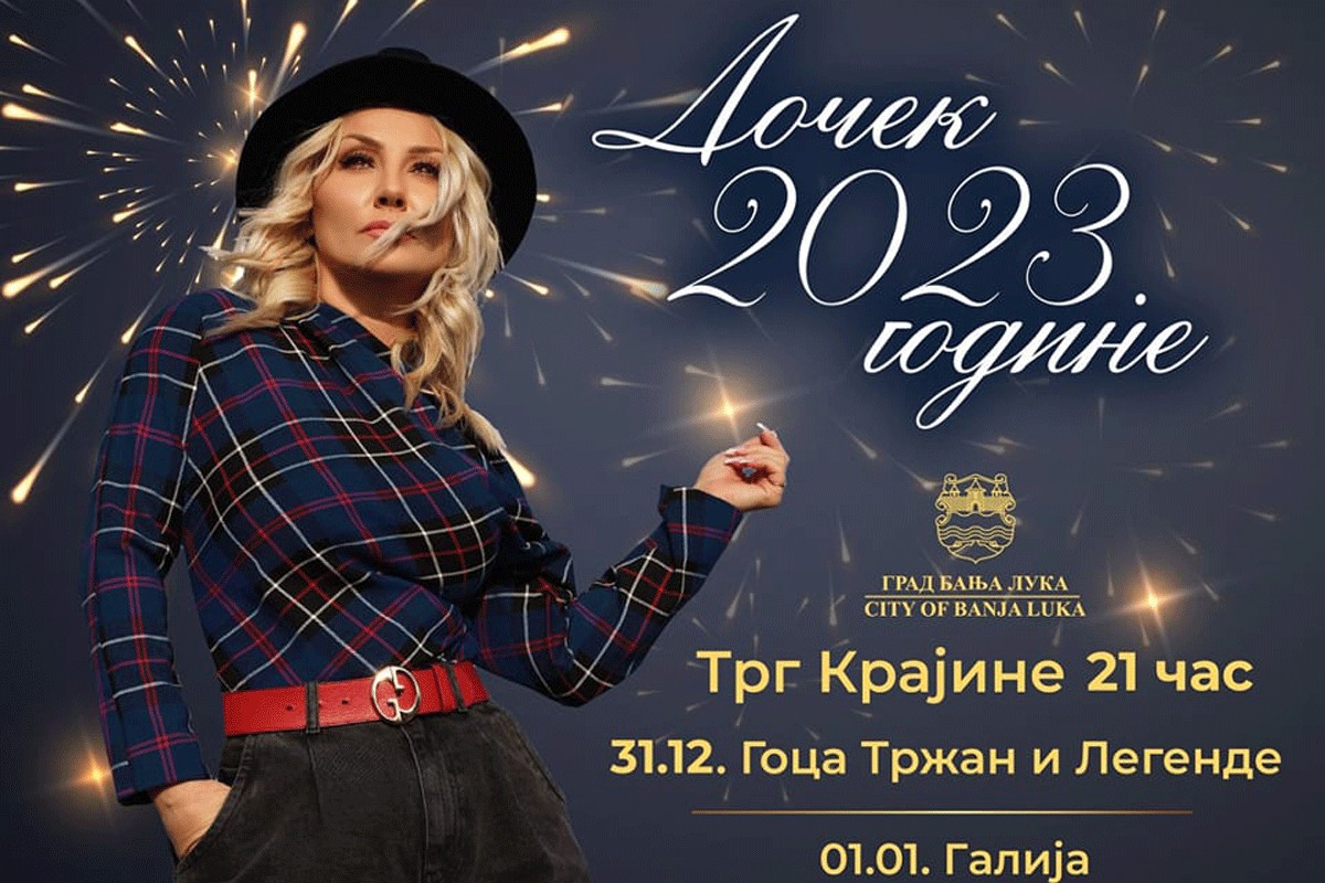 Potvrđeno: Goca Tržan, Legende i Galija na dočeku Nove godine u Banjaluci