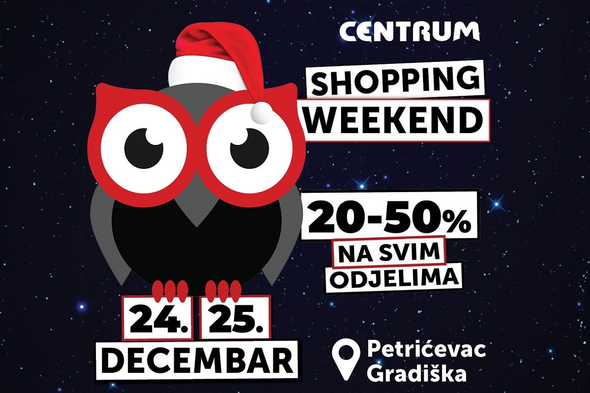 Novogodišnji Shopping Weekend Centruma
