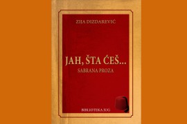 Knjiga priča Zije Dizdarevića: Sabrana proza slikara "prastarog ...