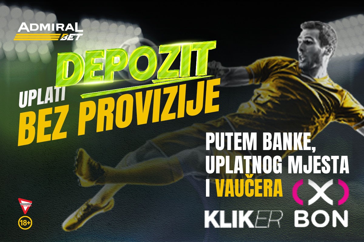 U AdmiralBet-u uplatite svoj depozit sa Xbonom i Klikerom BEZ PROVIZIJE! Nema manipulacija!