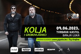 Kolja i "Grobovlasnici" 9. juna u Banjaluci