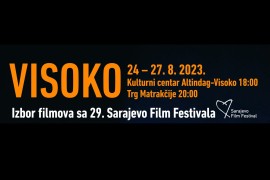 Besplatne projekcije: Izbor filmova iz programa 29. SFF-a u Visokom