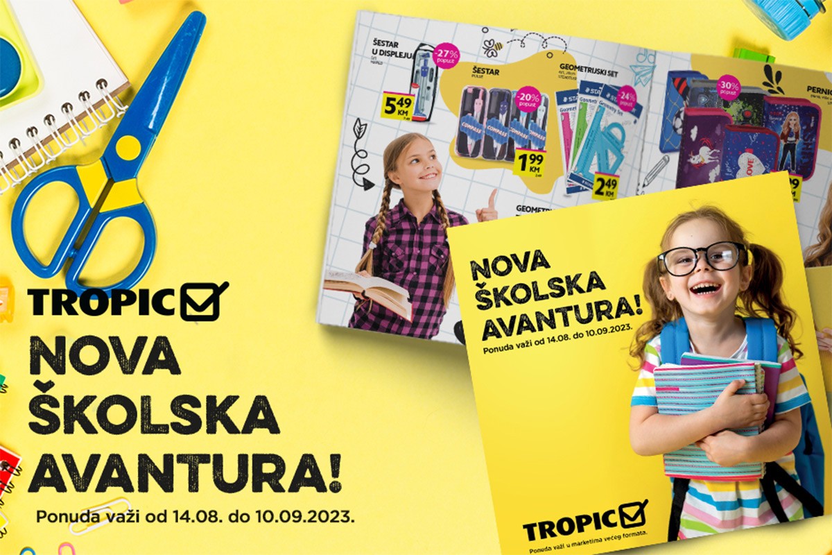 U nove školske avanture uz Tropic i mojMarket i super nagrade