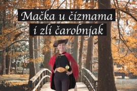 Predstava "Mačka u čizmama i zli čarobnjak" besplatno za mališane ...