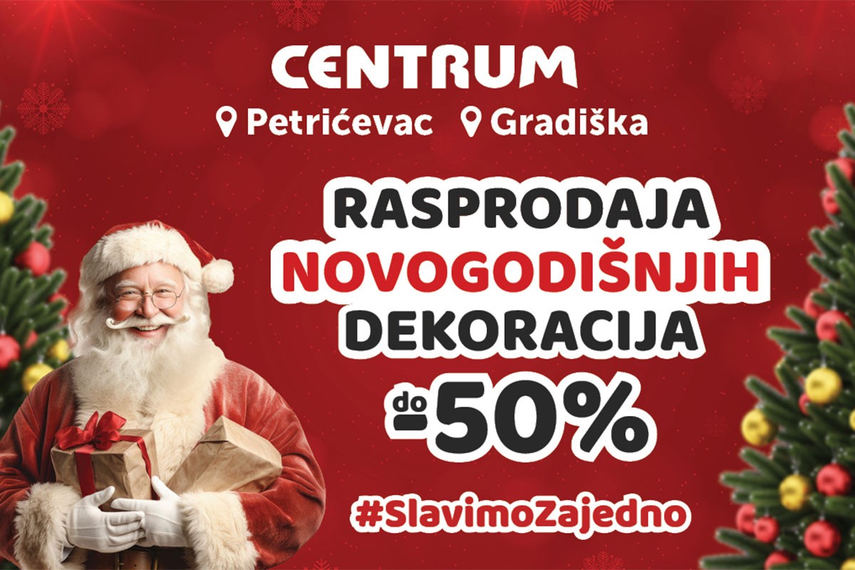 Rasprodaja novogodišnjeg asortimana u Centrum marketima