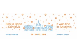 U Galeriji ALU: Izložba "Bilo je lijepo u Sarajevu" povodom 40 godina ...
