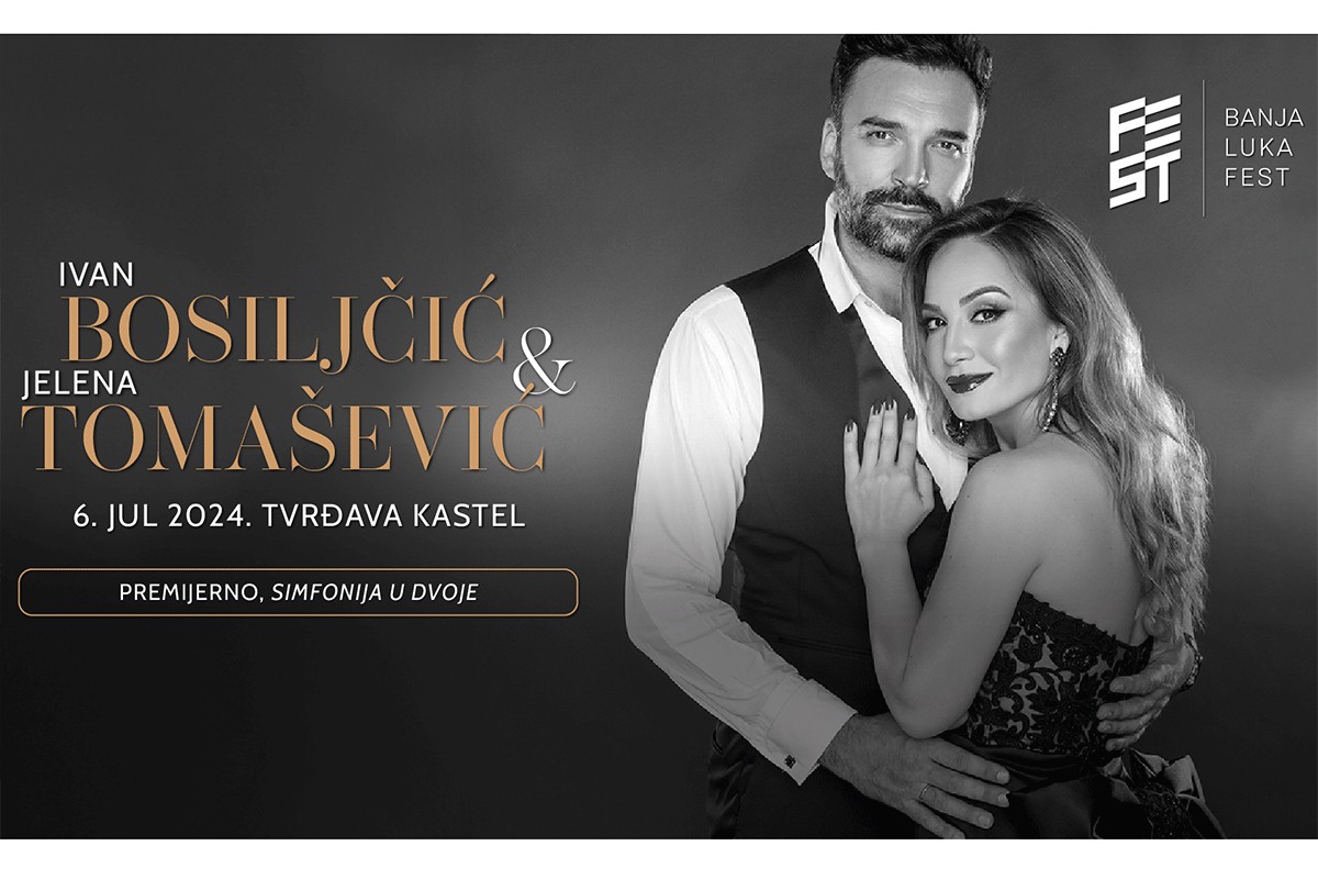 Zajednički koncert Jelene Tomašević i Ivana Bosiljčića premijerno na Banja Luka Festu!