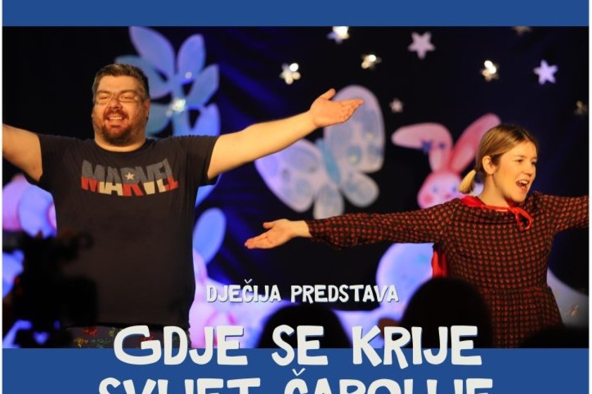 Dječija predstava "Gdje se krije svijet čarolije" na više lokacija
