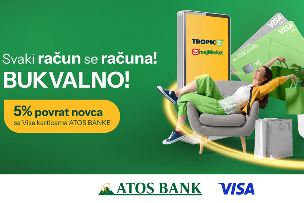Uz Visa kartice Atos banke u mojMarket i Tropik marketima ostvarite 5% povrata
