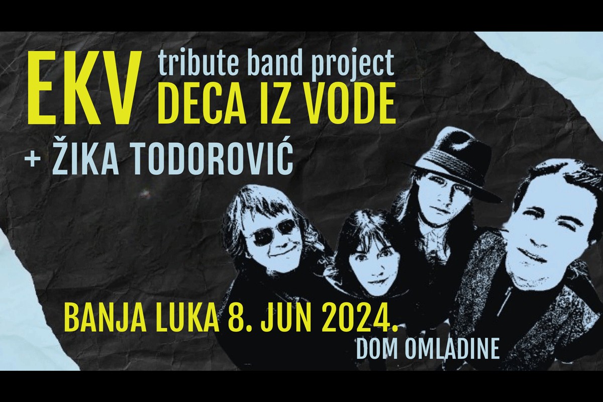 Najbolji EKV tribute bend: "Deca iz vode" i Srđan Žika Todorović u Banjaluci
