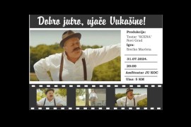 Monodrama Srećka Marčete "Dobro jutro, ujače Vukašine" u Novom Gradu