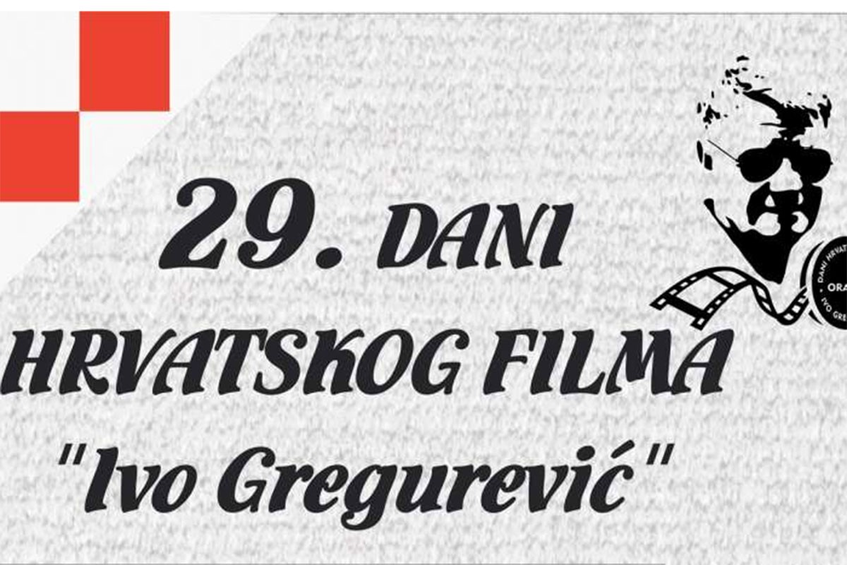 Dani hrvatskog filma "Ivo Gregurević" od 31. avgusta  do 8.septembra u Orašju