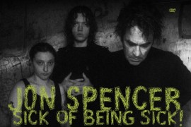 Jon Spencer objavio album "Sick Of Being Sick"