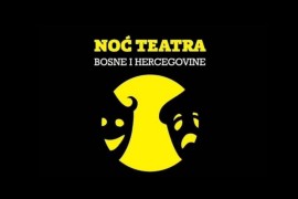 BNP Zenica objavilo poziv za učešće na Evropskoj noći teatra