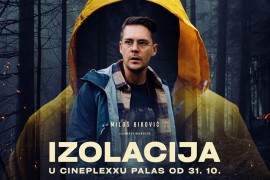 Novi film Miloša Bikovića: "Izolacija" u Banjaluci premijerno 31 ...