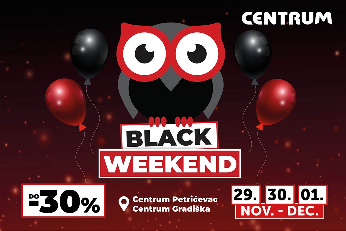 Drugi imaju Black Friday. Centrum ima Black Weekend. Tri dana popusta do čak 30%