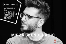 Hartefaktova nagrada za najbolji dramski tekst Mirzi Skenderagiću