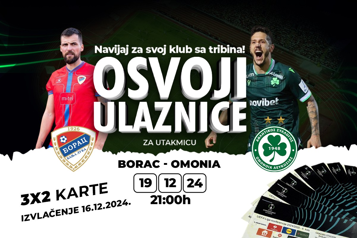 Navijački spektakl u Banjaluci: Osvoji ulaznice za utakmicu Borac – Omonia!