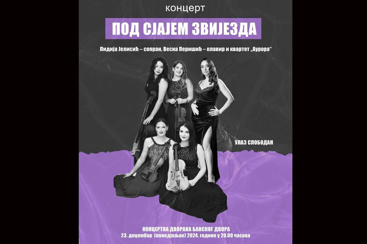 ​Koncert Lidije Jelisić, kvarteta "Aurora" i Vesne Perišić u Banjaluci
