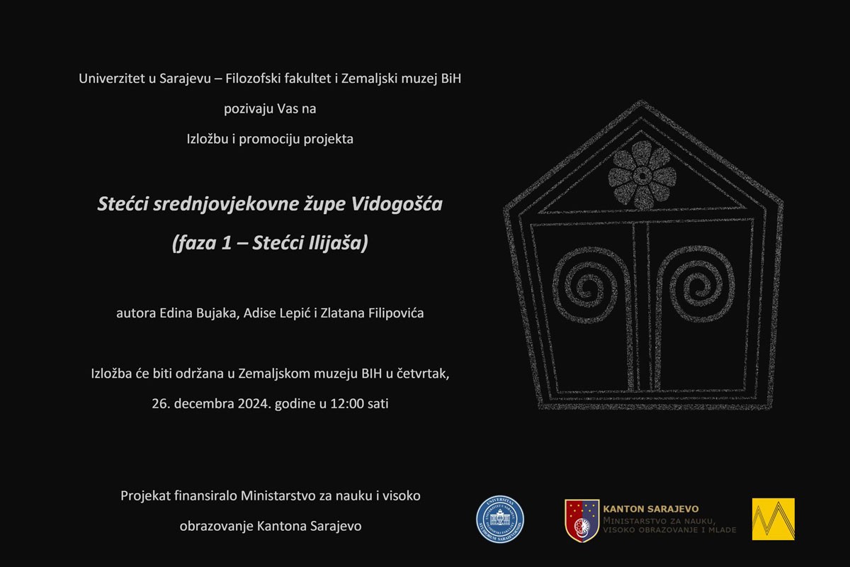 Izložba "Stećci srednjovjekovne župe Vidogošća" u Zemaljskom muzeju BiH