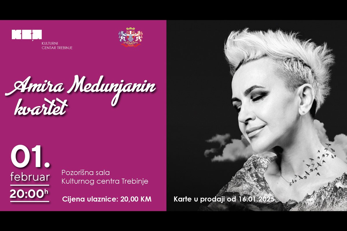 Amira Medunjanin 1. februara u Trebinju