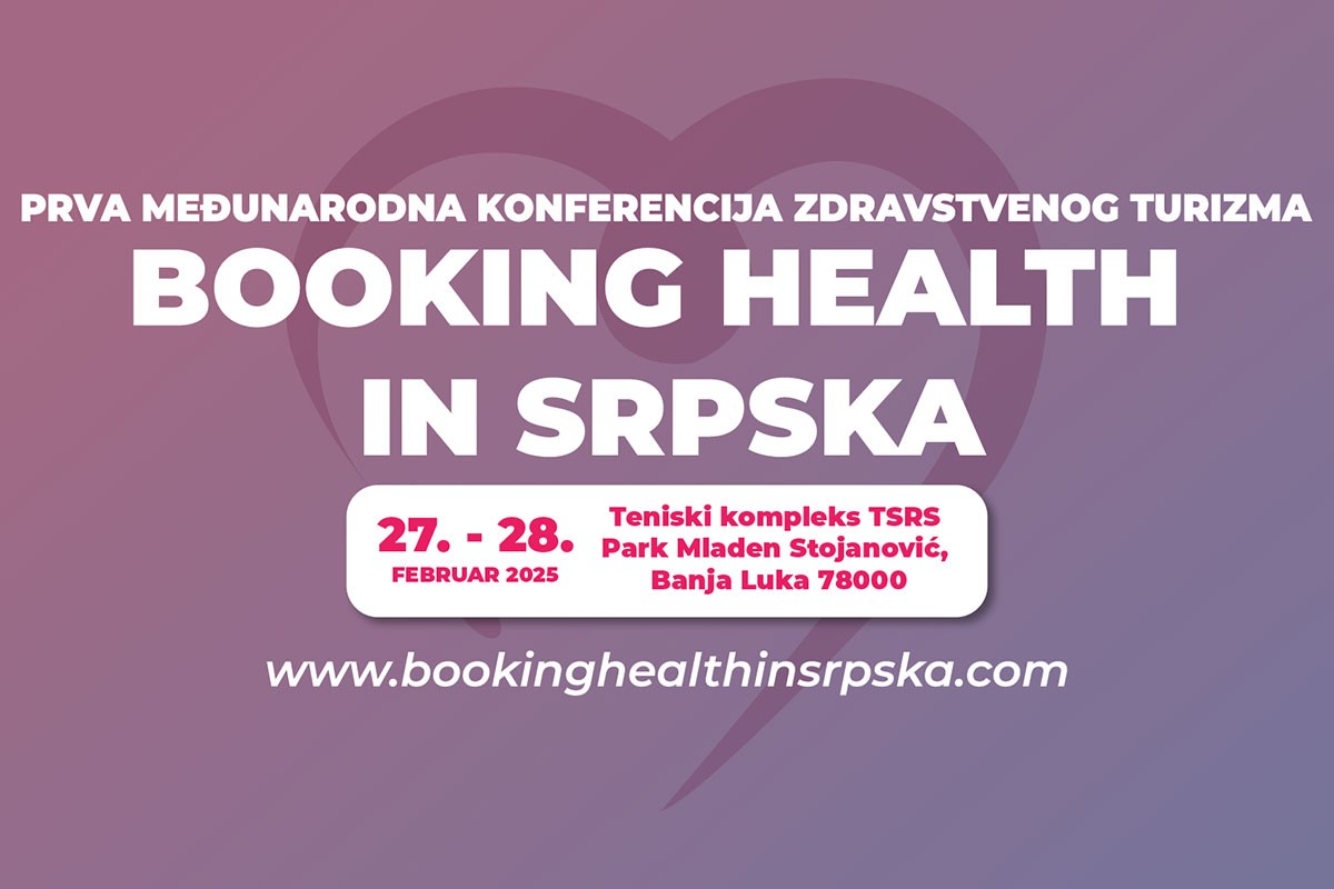 Međunarodna konferencija zdravstvenog turizma "Booking health in Srpska"