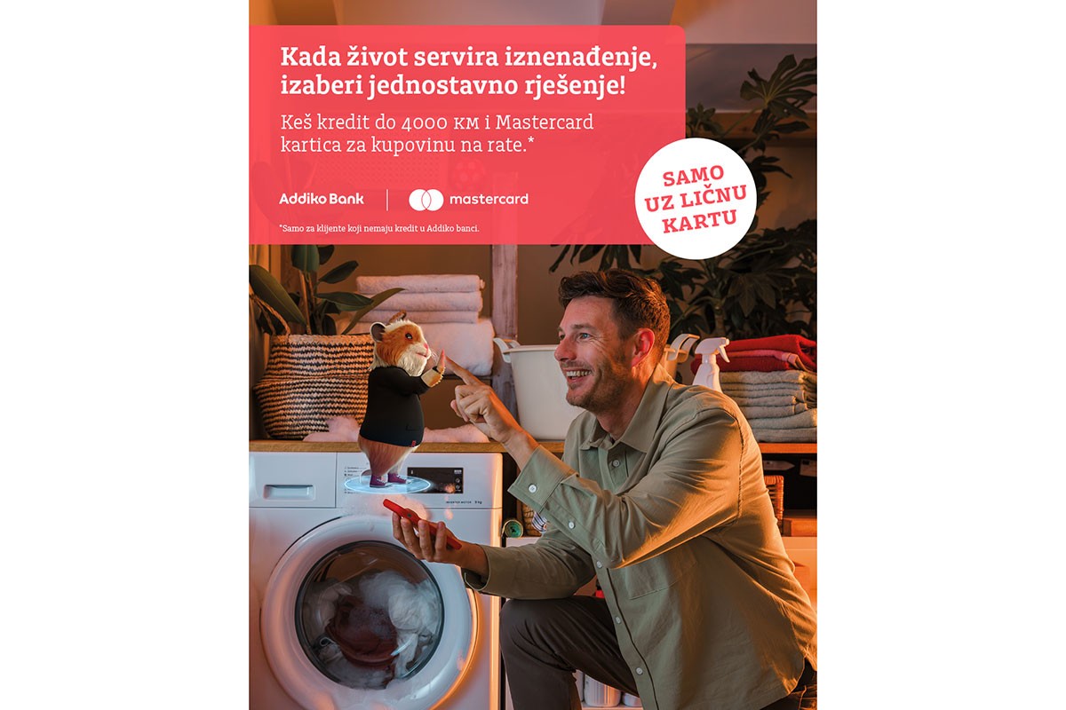 Kad život servira iznenađenje, Addiko nudi jednostavno rješenje!