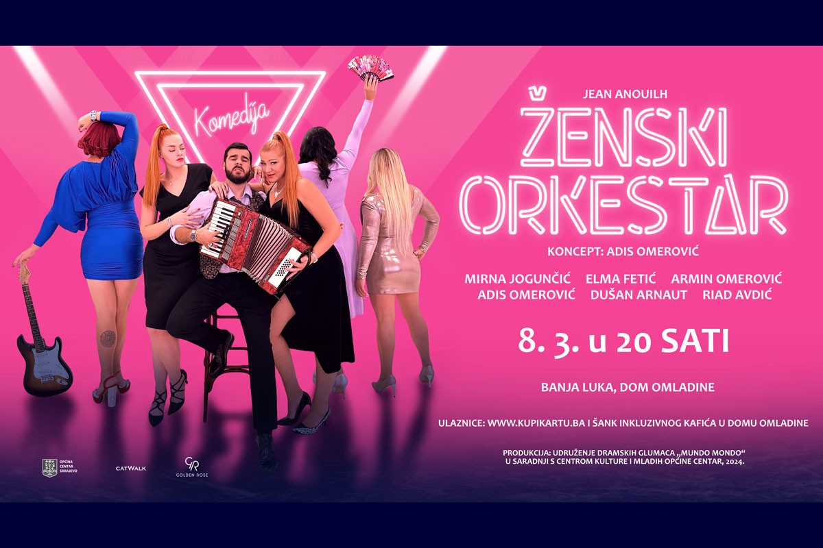 Hit komedija "Ženski orkestar" 8. marta u Banjaluci