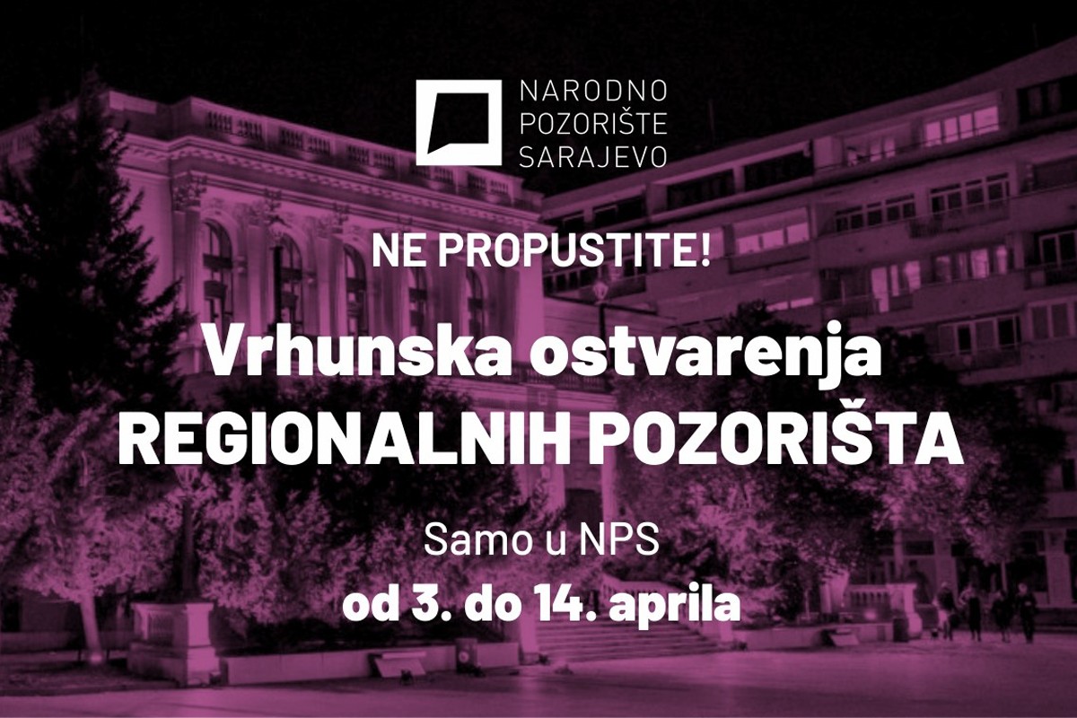 Vrhunska ostvarenja regionalnih pozorišta u NPS od 3. do 14. aprila