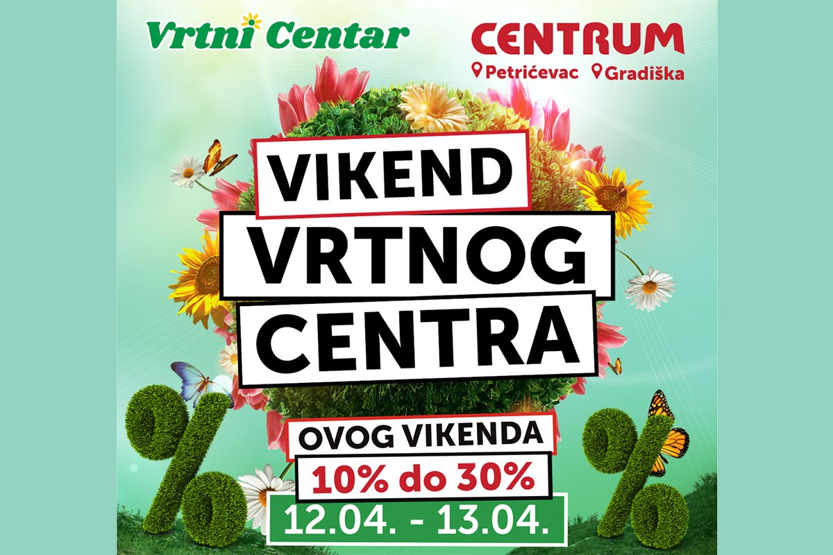 Vikend Vrtnog centra u Centrumu: Sjajni popusti za početak proljeća