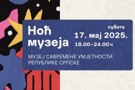 Evropska noć muzeja 2025. u MSU RS