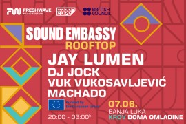 "Sound Embassy Rooftop" podiže Banjaluku 7. juna kao uvod u "Freshwave"