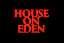 Izašao je jeziv trejler za film "House on Eden" (VIDEO)